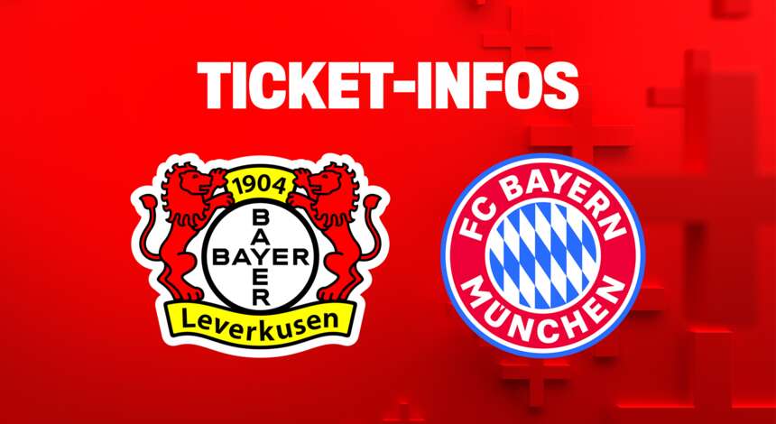 Bayer 04 vs. FC Bayern