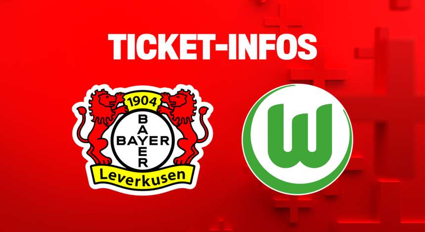 Bayer 04 gegen den VfL Wolfsburg