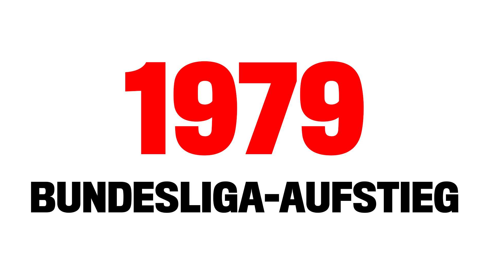 Fakten Bundesliga-Aufstieg